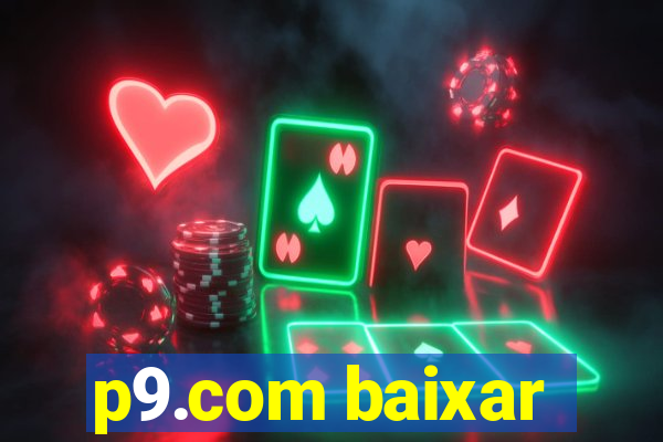 p9.com baixar